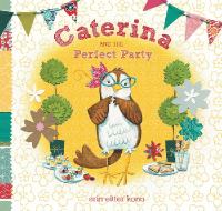 Caterina's Perfect Party